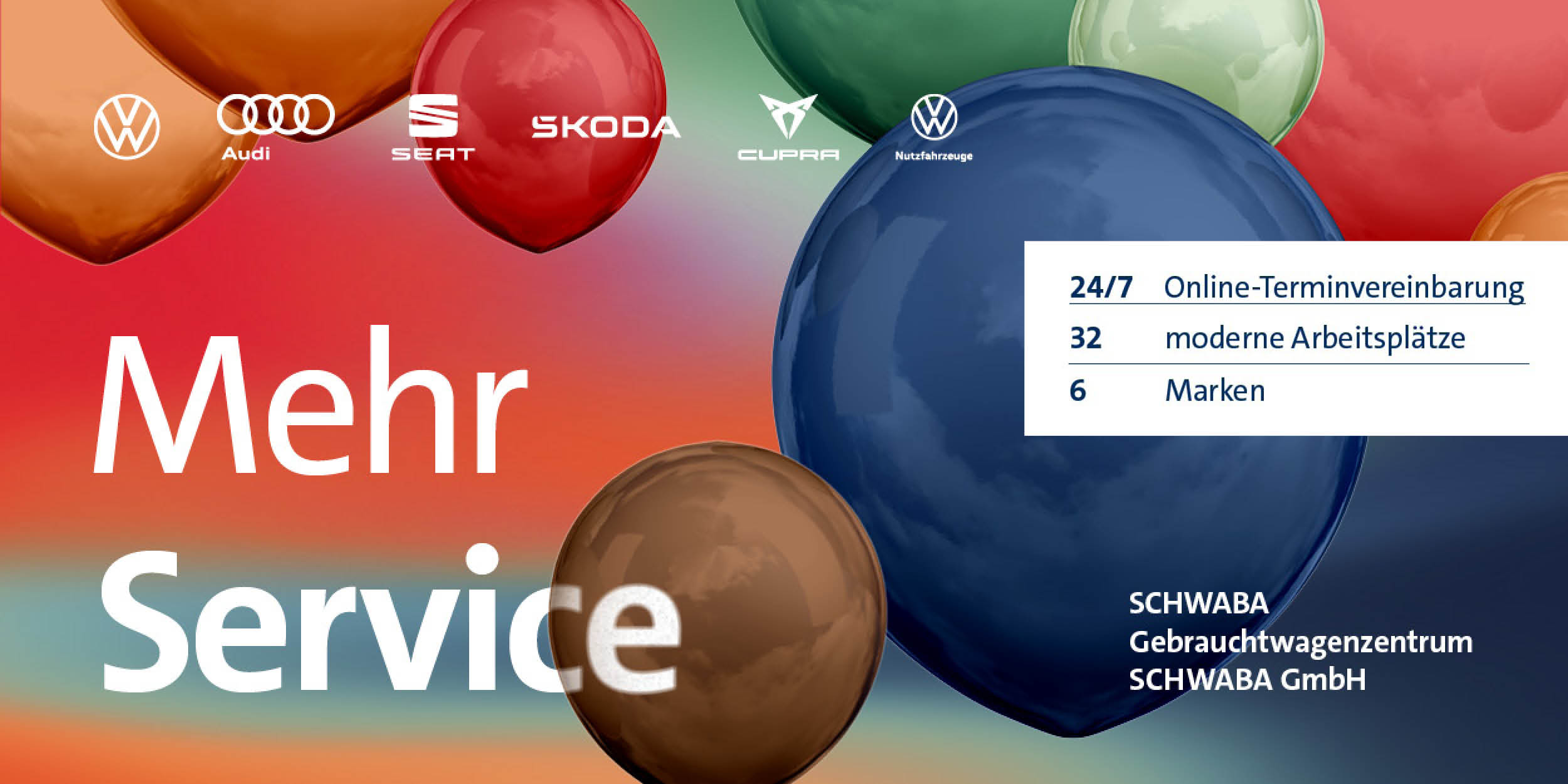 Farbiger Hintergrund mit bunten Luftballons, all unsere Marken die es bei unserem neuen Gebrauchtwagenzentrum gibt, "Mehr Service"